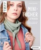 Mini-Tücher stricken von Brigitte Zimmermann