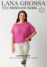 Lana Grossa Beloved Knits - Einzelanleitung Aurora Shirt