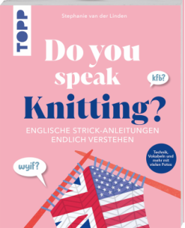 Do you speak knitting? von Stephanie van der Linden